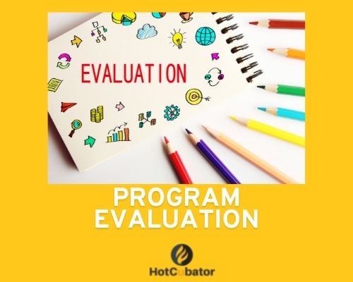 What is Program evaluation? – HotCubator, Learn, Grow